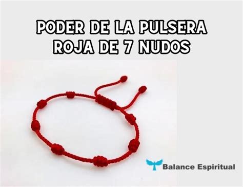 Pulsera roja de 7 nudos : Significados Espirituales y。